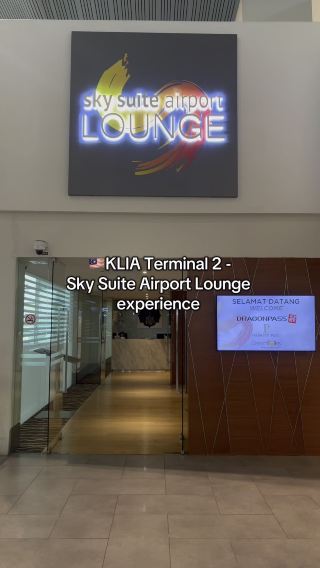 🇲🇾KLIA Terminal 2 - Sky Suite Airport Lounge experience 