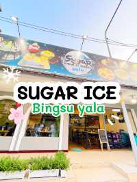 SUGAR ICE bingsu yala