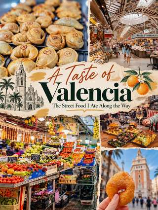 A Taste of Valencia: The Street Food I Ate Along the Way