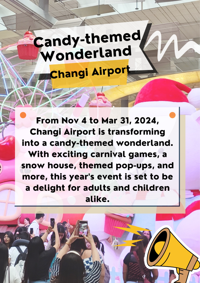 Candy-themed Wonderland at Changi Airport🎉