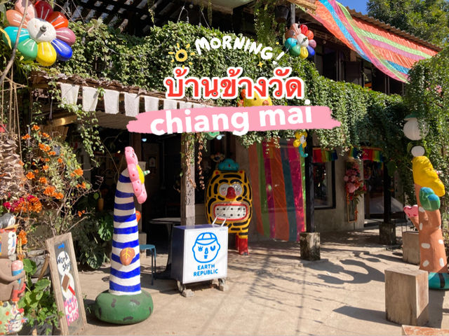 ‘บ้านข้างวัด’ ที่เที่ยวชิค ๆเชียงใหม่