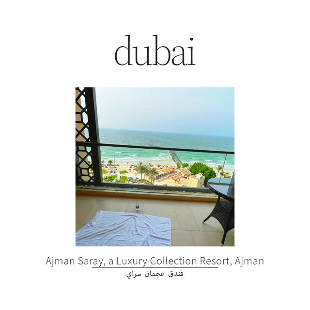 Ajman Saray, a Luxury Collection Resort