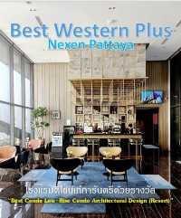 ตกหลุมรัก Best Western Plus Nexen Pattaya