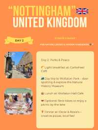 Nottingham itinerary 💛