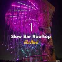 💝Slow Bar Rooftop เชียงใหม่ ร้านสวย อาหารอร่อย