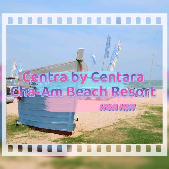 Centra by Centara Cha-Am Beach Resort Hua Hin