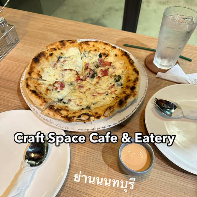 Craft Space Cafe & Eatery ย่านนนทบุรี