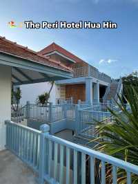  🏖️✨The Peri Hotel Hua Hin