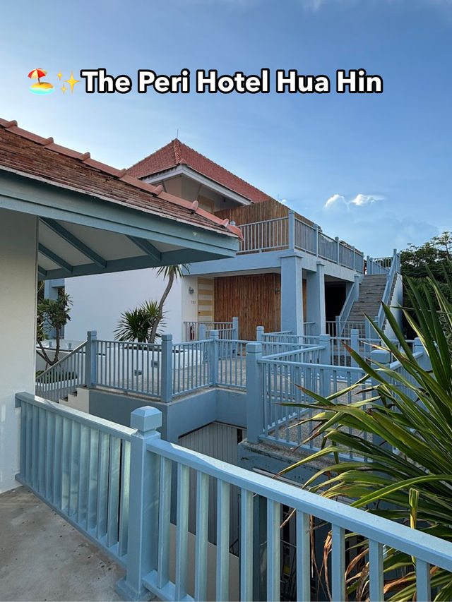  🏖️✨The Peri Hotel Hua Hin