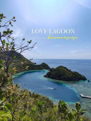 A Serene Escape to Love Lagoon, Misool, Raja Ampat