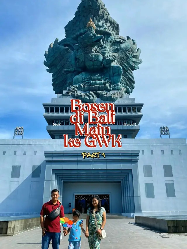 Never get bored visiting GWK every time I go to Bali