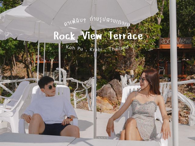 Rock View Terrace Koh Pu คาเฟ่ลับเกาะปู