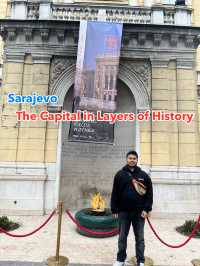 Sarajevo – The Capital in Layers of History