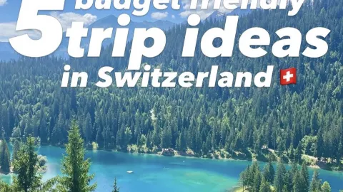 Switzerland on a Budget: 5 Epic Trip Ideas 🇨🇭 — traveler post in Flims