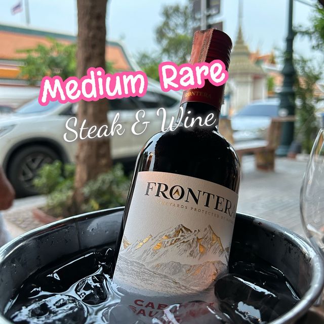 🥩🍷 Medium Rare Steak & Wine สุดชิค ท่าเตียน 🥰