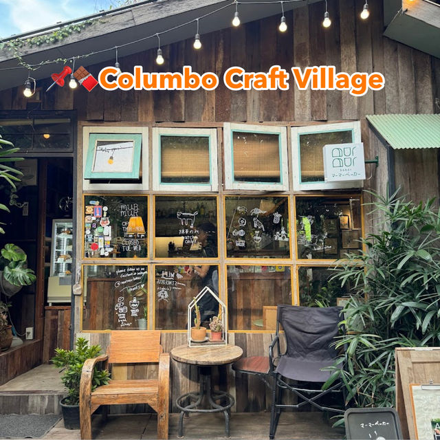📌🍫Columbo Craft Village 