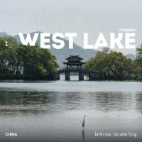 รีวิวทะเลสาบซีหู หางโจว (西湖 / West Lake)