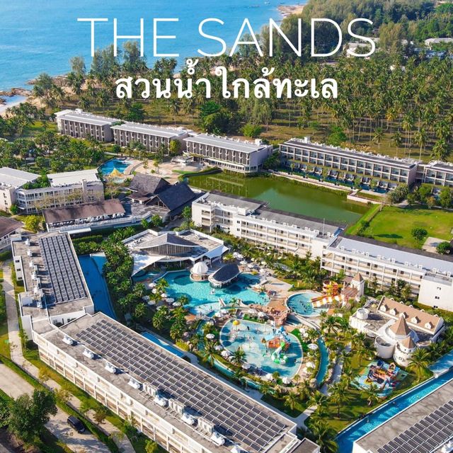 The Sands สวนน้ำใกล้ทะเล