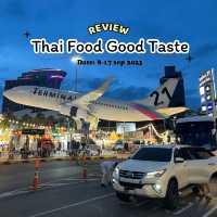รีวิว งาน Thai Food Good Taste @Terminal พัทยา✨
