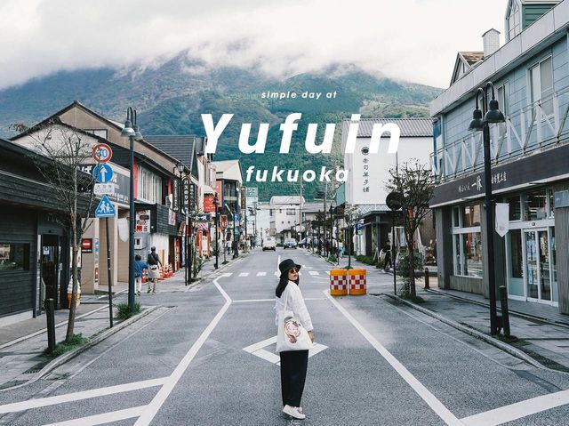 Yufuin ญี่ปุ่น เมืองเล็กแต่น่ารัก