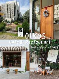 Oikos Cafe & Restaurant 🥨 คาเฟ่มู้ดดีฝั่งธน