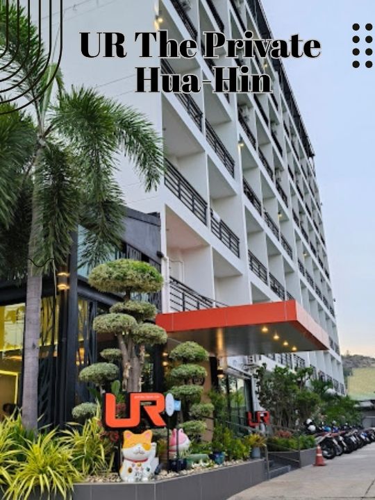 🏘 UR The Private Hua-Hin
