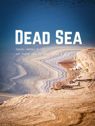 Dead Sea – ความงามที่กำลังถอยร่น
