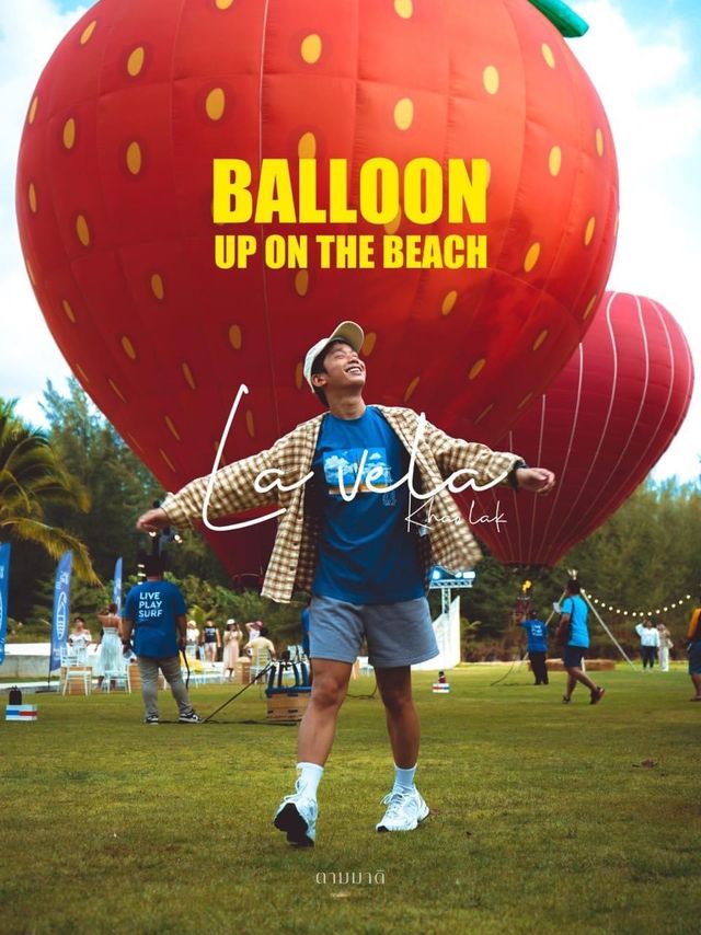 Balloon up on the Beach ครั้งที่3 🎪🎈✨