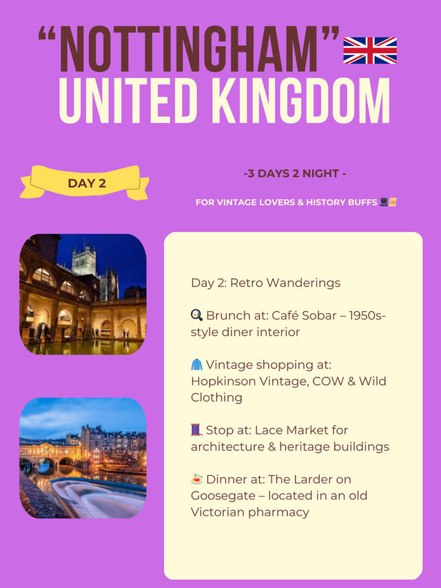 Nottingham itinerary 💝