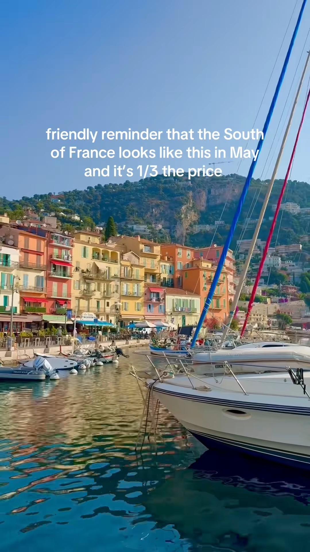Friendly reminder that the South of France looks like this in May and it’s 1/3 the price