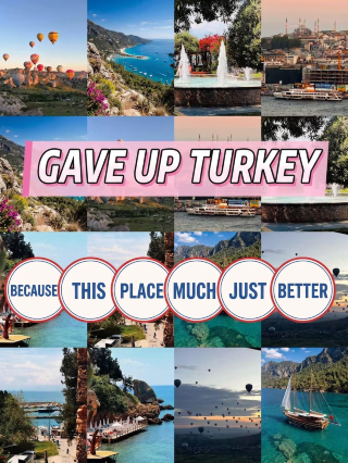 Giving up on Turkey because it’s just too amazing