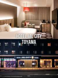 แนะนำโรงแรมดีเมืองโทยาม่า Hotel JAL City Toyama🏨