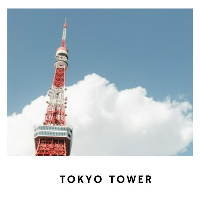 🗼 Tokyo Tower – หอคอยสัญลักษณ์แห่งมหานคร 🗼 Tokyo Tower – หอคอยสัญลักษณ์แห่งมหานคร