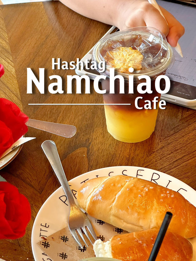 Hashtag Namchiao Cafe