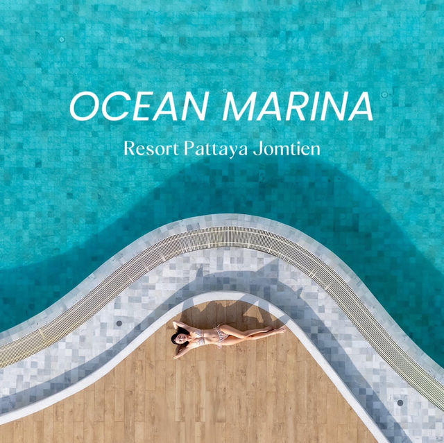 ✨Ocean Marina Resort Pattaya Jomtien✨