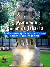 5 Monumen Keren di Jakarta yang Wajib Kamu Datengin!