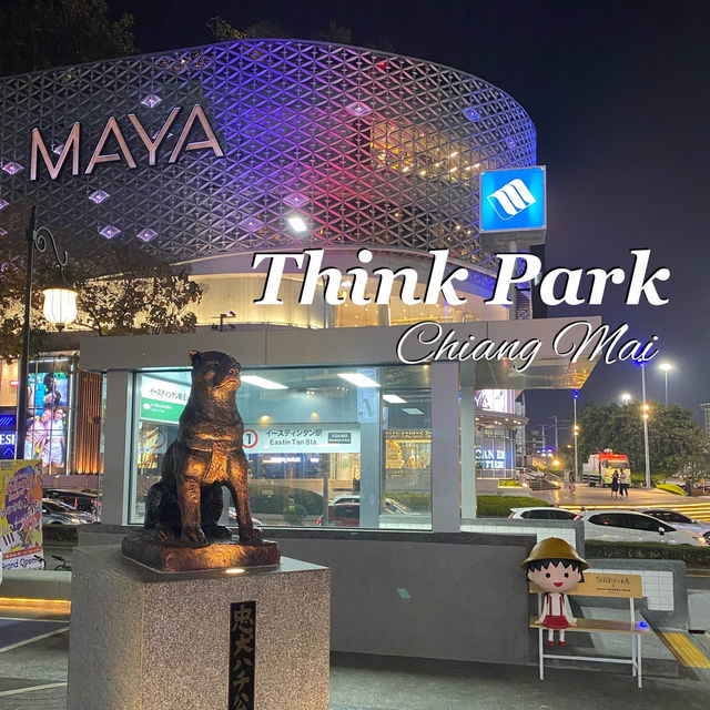 เดินชิม ช๊อป แชะ ที่ Think Park 💬เชียงใหม่