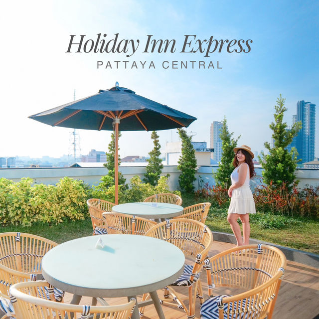 🌴 Holiday Inn Express Pattaya Central