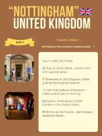 Nottingham itinerary 💘