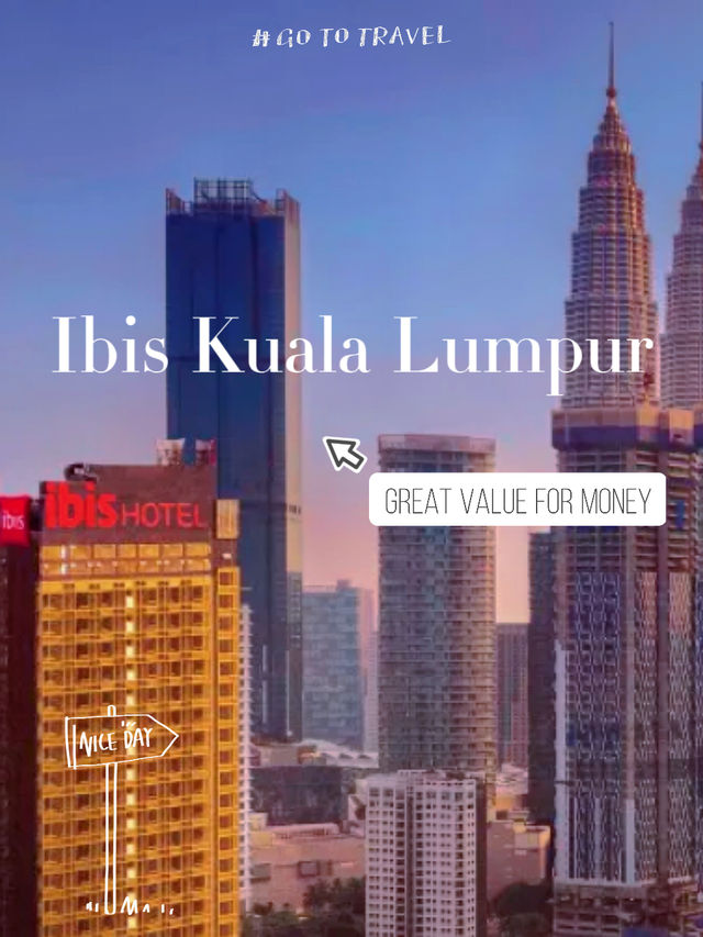 Hotel Review: Ibis Kuala Lumpur City Centre