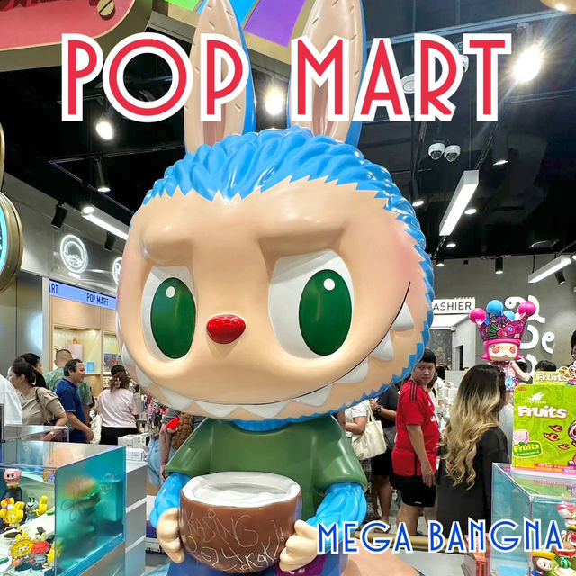 Pop Mart : Mega Bangna