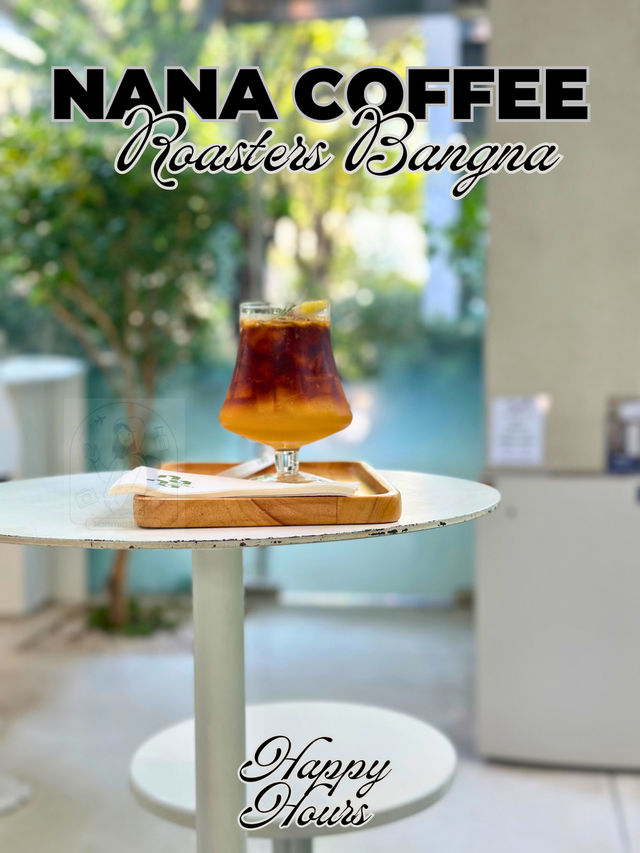 🫙 NANA Coffee Roasters Bangna