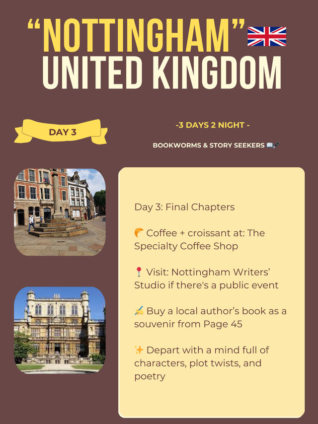 Nottingham itinerary 🤎