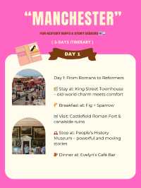 Manchester 3-days itinerary 🫧