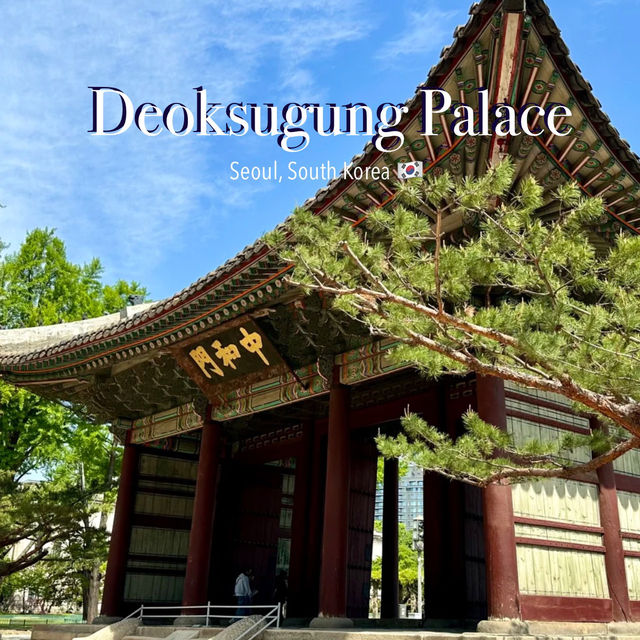 🇰🇷 Deoksugung Palace — A Tranquil Escape Near Myeongdong! 🌸🏯