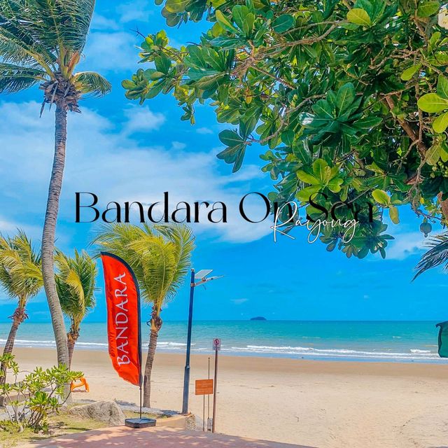 Bandara on sea ระยอง