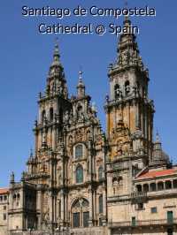 Santiago de Compostela Cathedral @ Spain