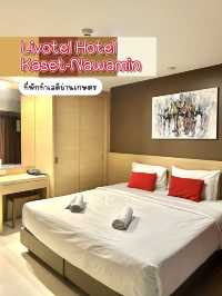 🏙️ที่พักทำเลดีย่านเกษตร Livotel Hotel✅