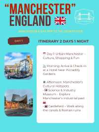 Manchester itinerary ✈️