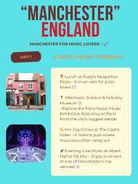 Manchester itinerary for Music Lovers 🎶